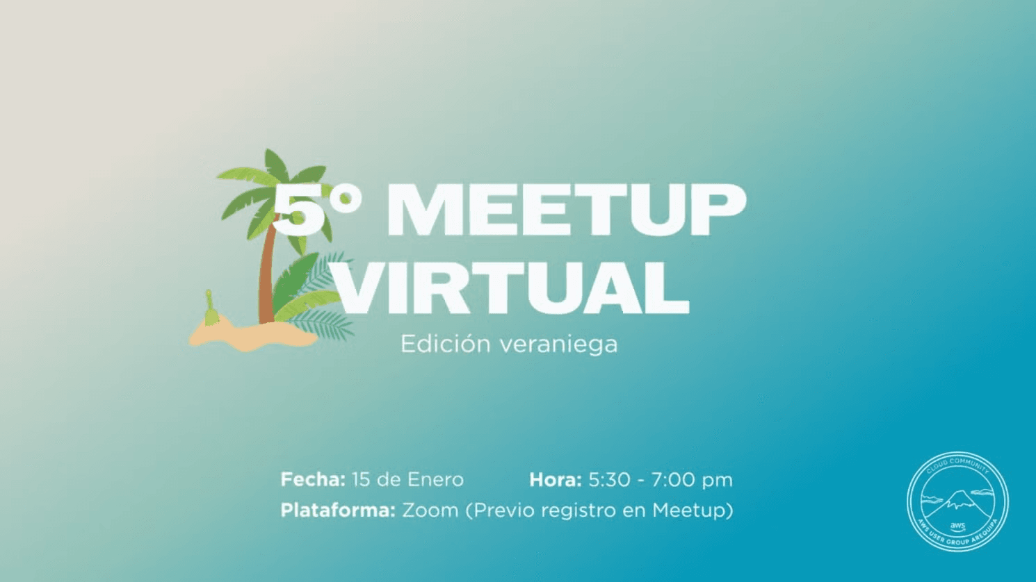 Meetup #5 de AWS UG Arequipa - Virtual