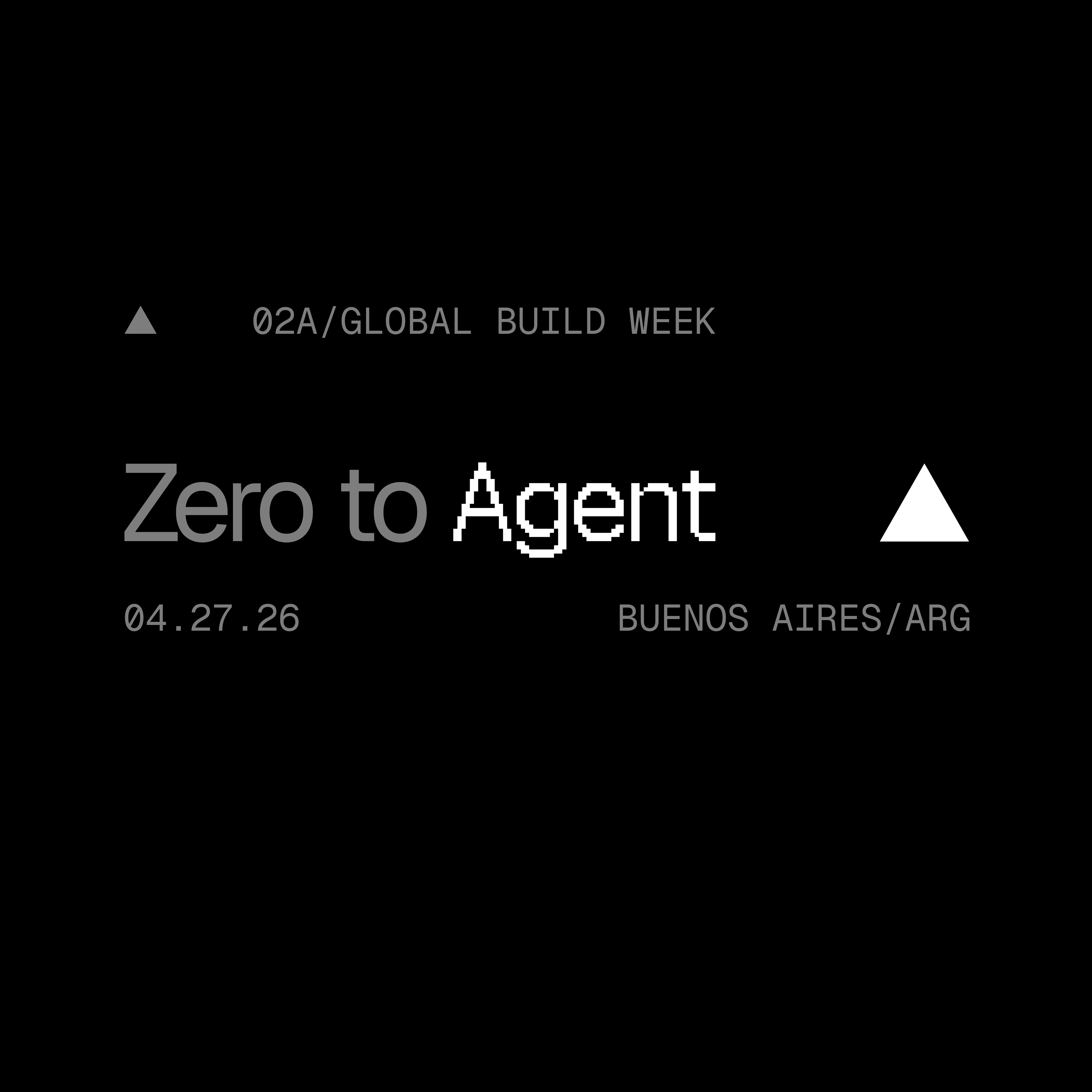Zero to Agent: Buenos Aires - Dev3pack & Buidlers Session