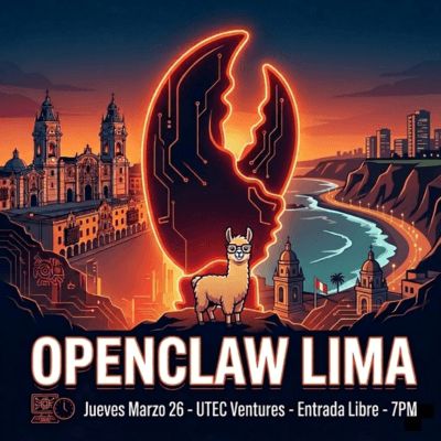 Portada de OpenClaw Meetup Lima: Crea tu primer Trabajador IA  24/7