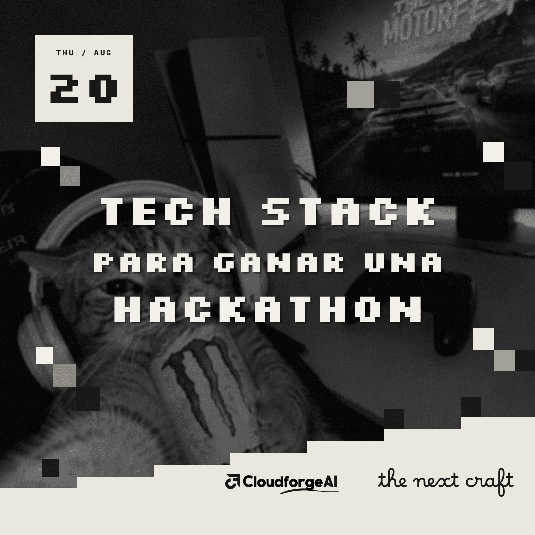 Portada de Tech Stack para ganar una Hackathon [CloudForge AI x The Next Craft]
