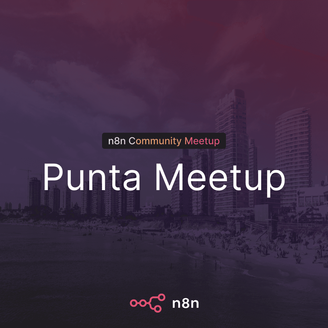 Portada de n8n Uruguay: Punta Meetup