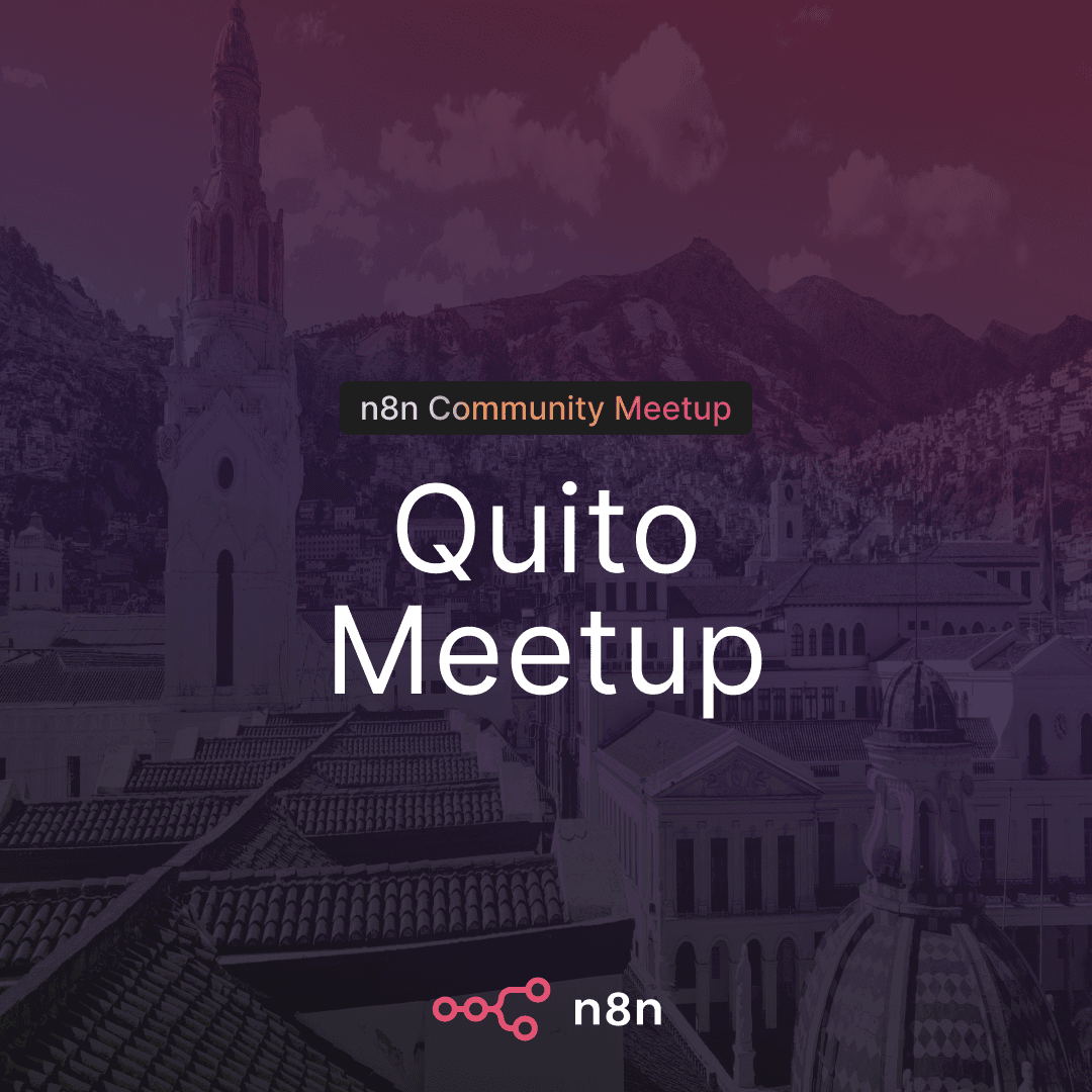 Portada de n8n Quito: Community Meetup Kick Off