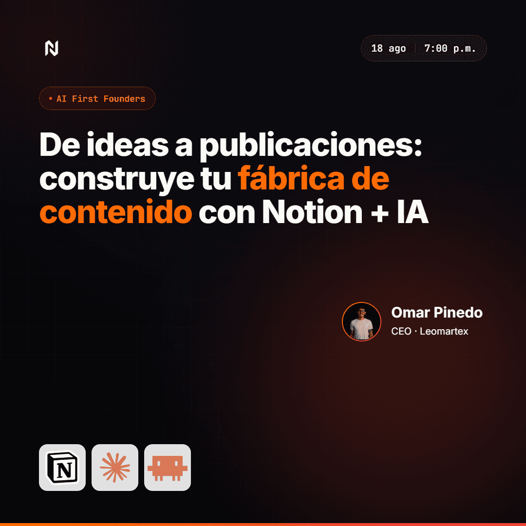 De ideas a publicaciones: construye tu fábrica de contenido con Notion + IA