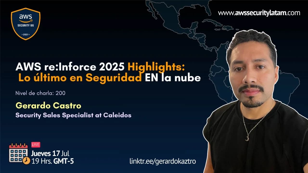 Portada de AWS re:Inforce 2025 Highlights: Lo último en Seguridad en la Nube