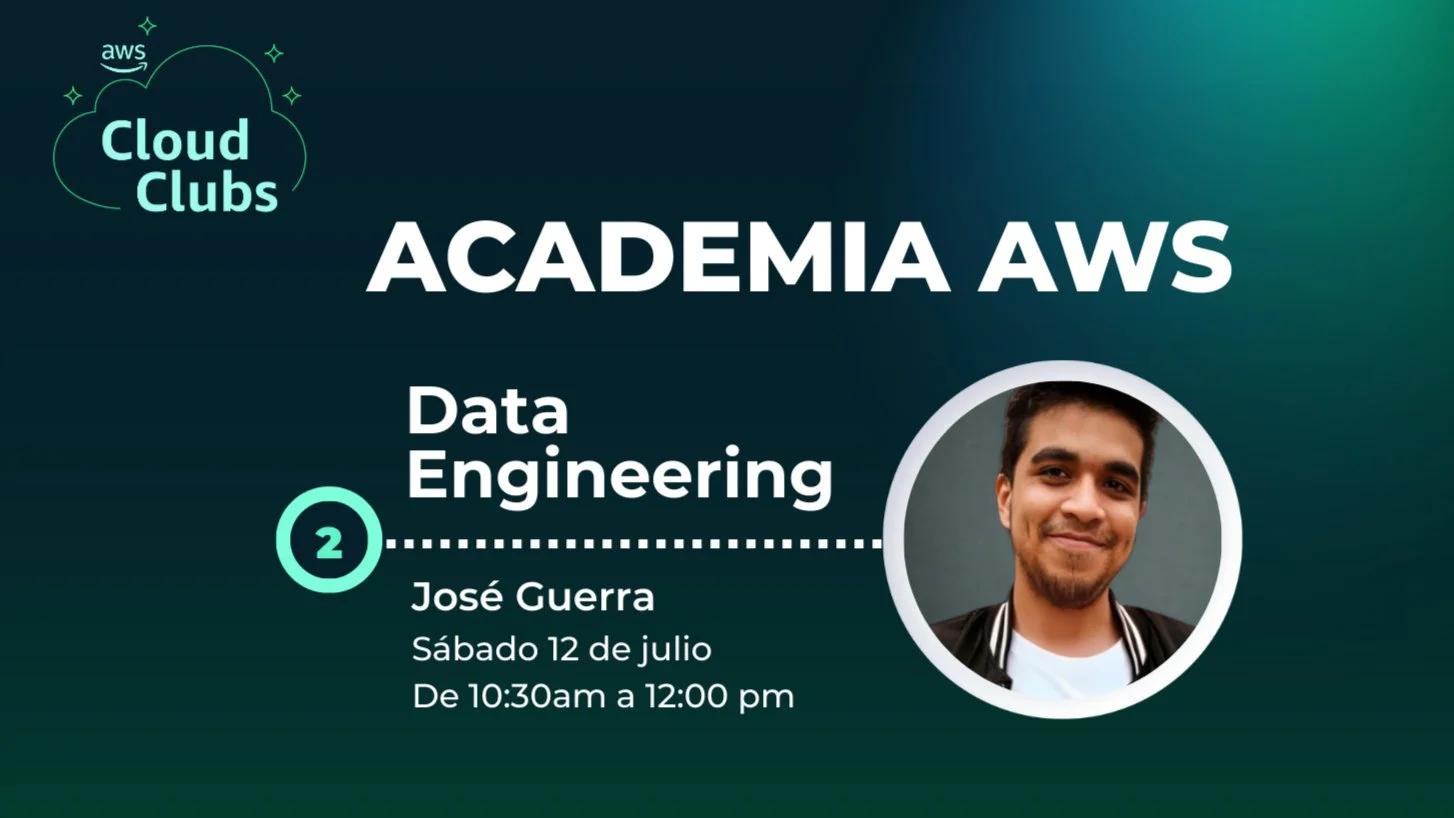 Portada de AWS Academy DSC UNI: Data Engineering - Sesión 2