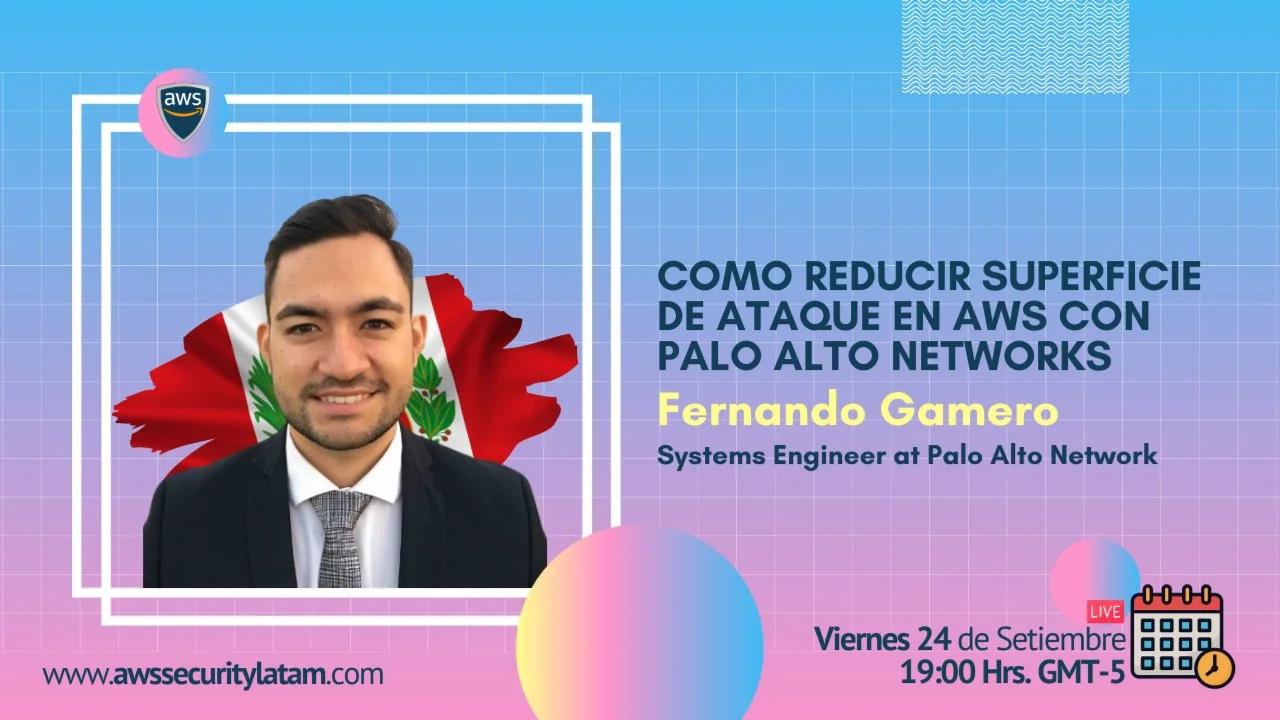 Portada de 🎬 Cómo reducir superficie de ataque en AWS con Palo Alto Networks
