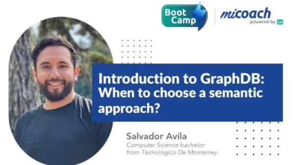 Portada de GRATIS Bootcamp _ Introduction to GraphDB: When to choose a semantic approach?