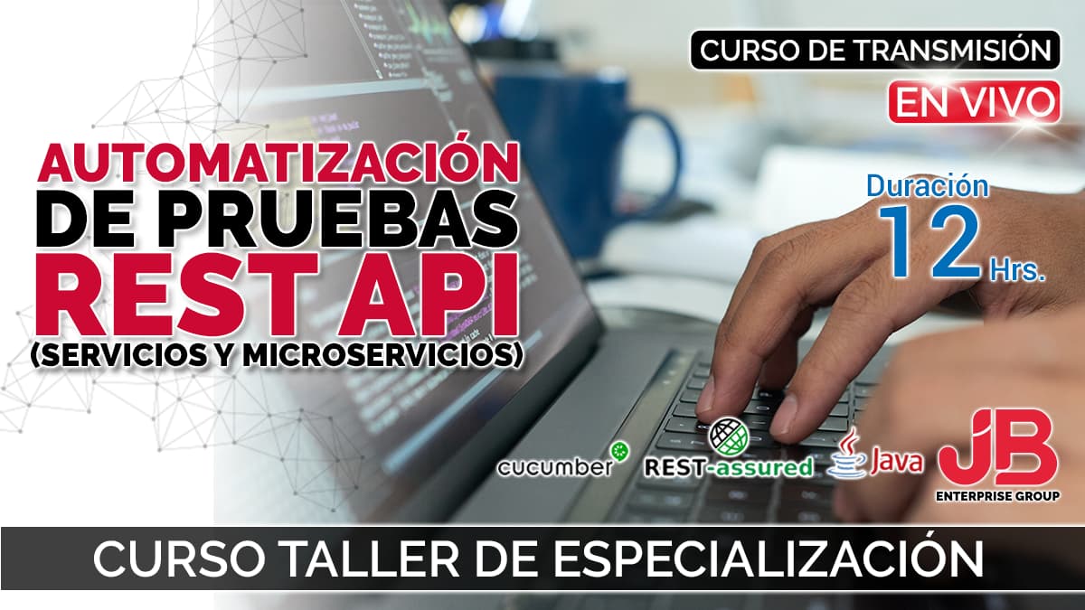 Portada de Curso-Taller:Automatizacion de Pruebas Rest Api (Servicios y Microservicio)