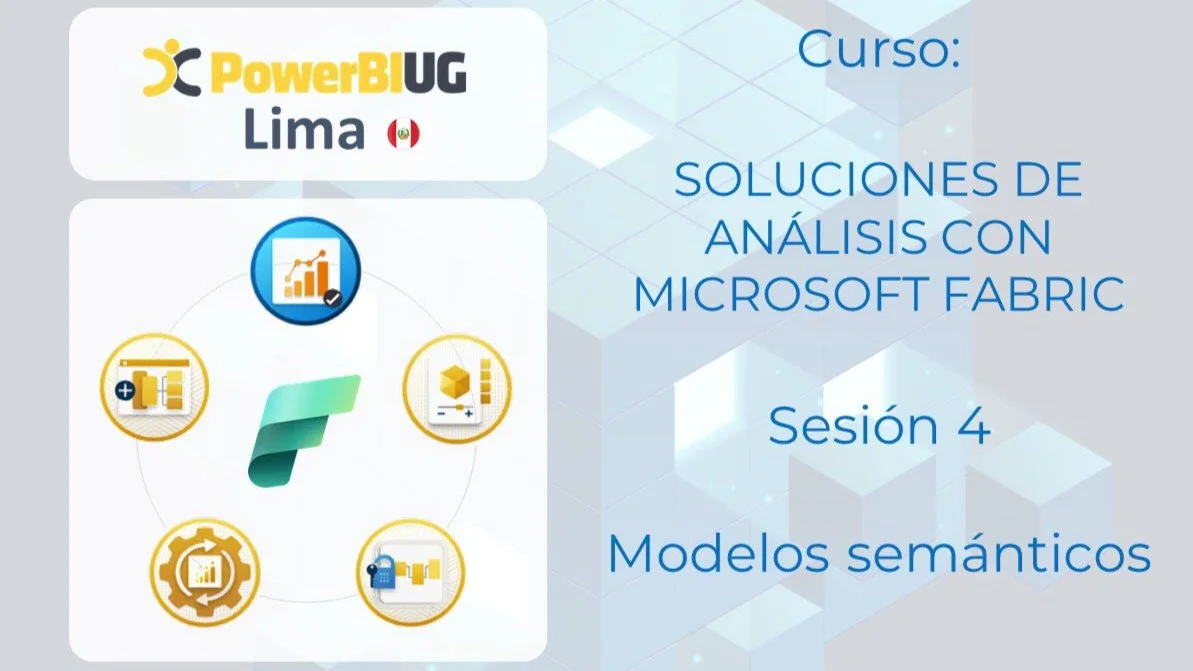 Portada de Curso: soluciones de análisis con MS Fabric - Sesión 4