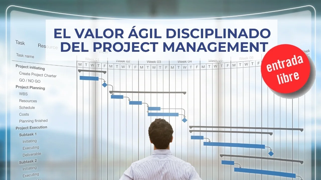 Portada de Sin costo – Charla “El valor ágil disciplinado del Project Management”