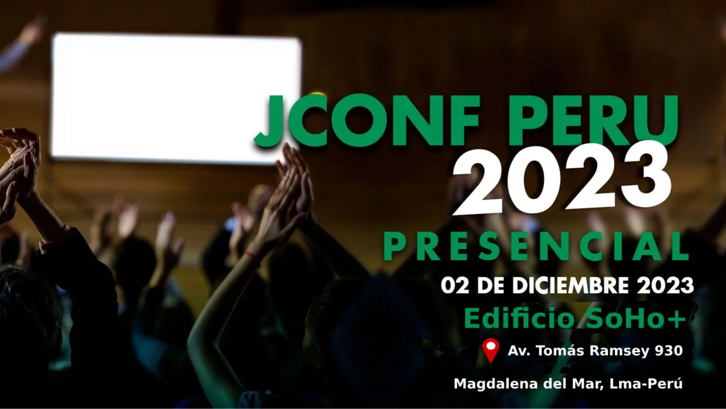 Portada de JConf Peru 2023 - 02 DIC - Edificio SOHO+
