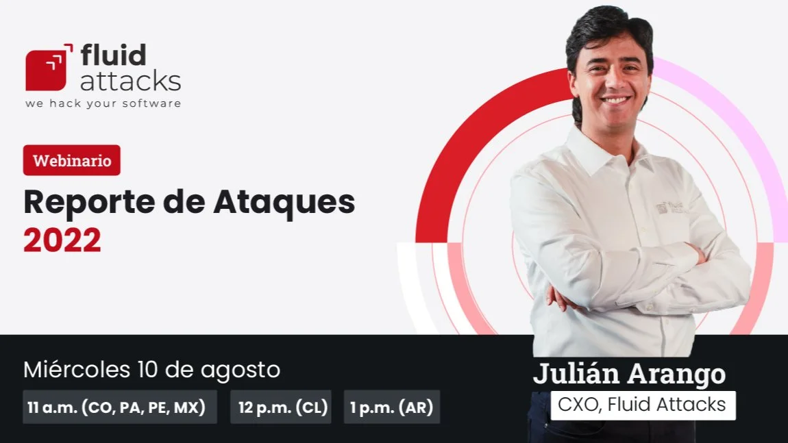 Portada de #WebinarLATAM | Reporte de Ataques 2022