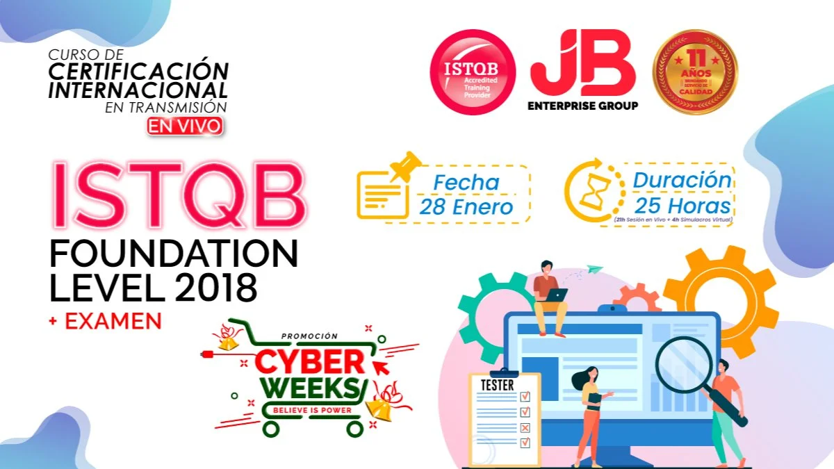 Portada de CYBER WEEKS :ISTQB FOUNDATION LEVEL 2018 Preparación+Examen Internacional"