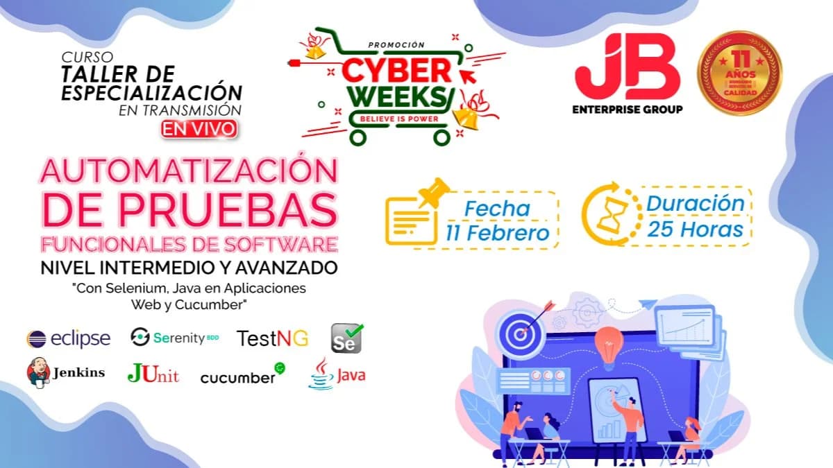 Portada de CYBER WEEKS:Automatización de Pruebas Funcionales SW "Selenium,Java,Cucumber"