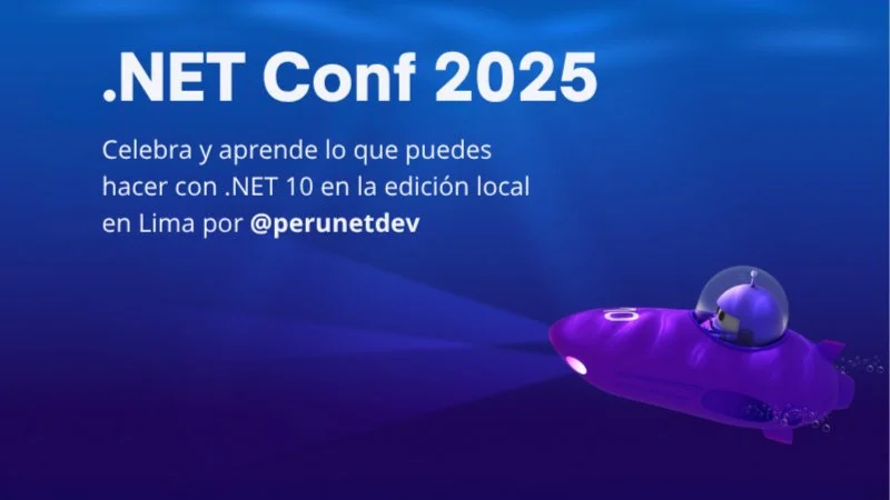 Portada de .NET Conf 2025 - Lima @PeruNetDev