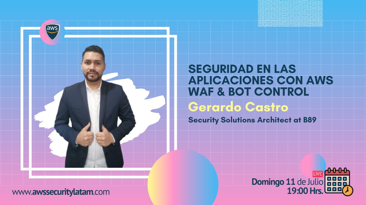 Portada de Seguridad en las aplicaciones con AWS WAF & Bot Control