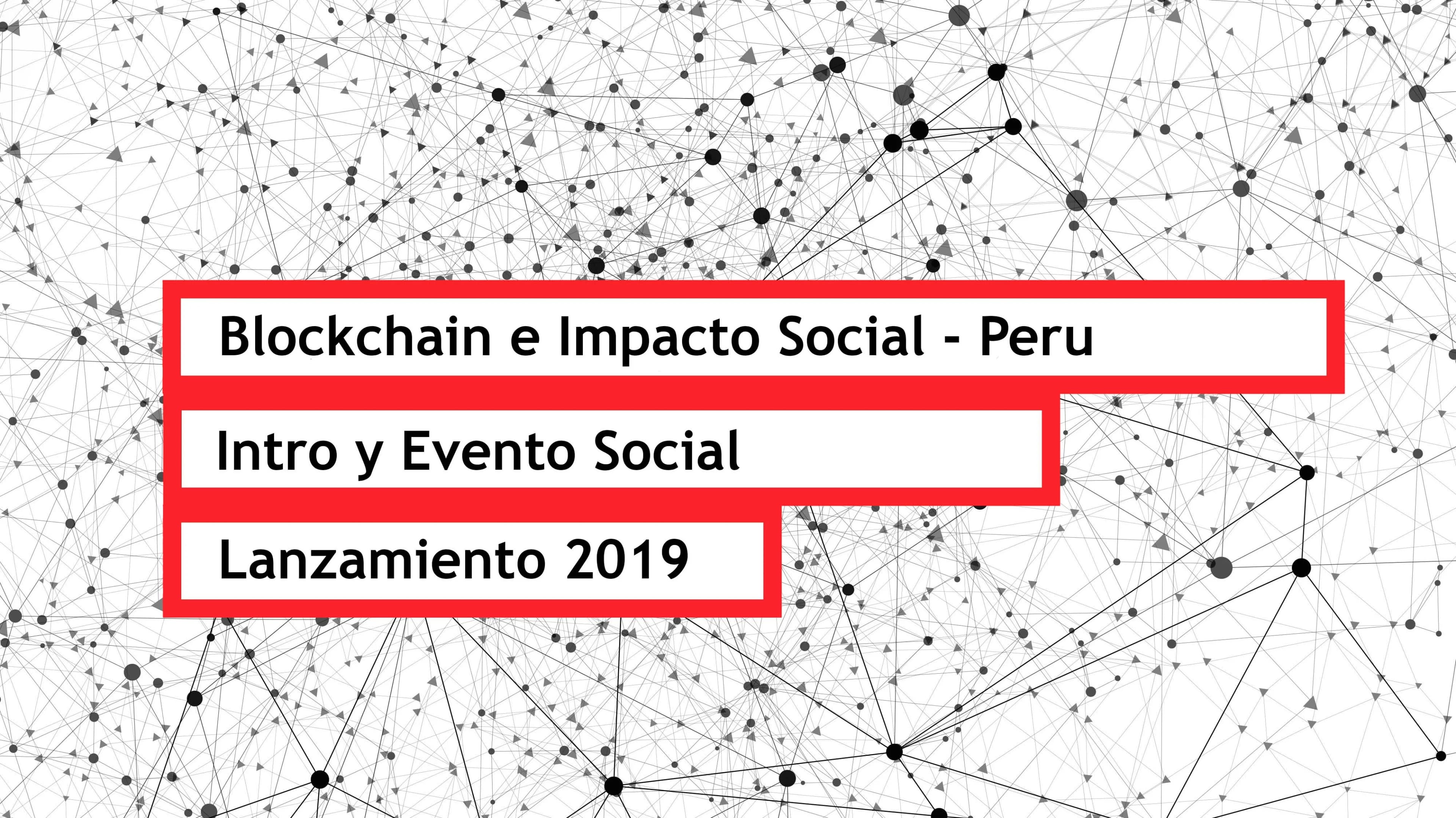 Portada de Lanzamiento Blockchain e Impacto Social | Cerveza y Snacks Incluidos