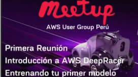 Portada de DeepRacer League Peru Meetup #1