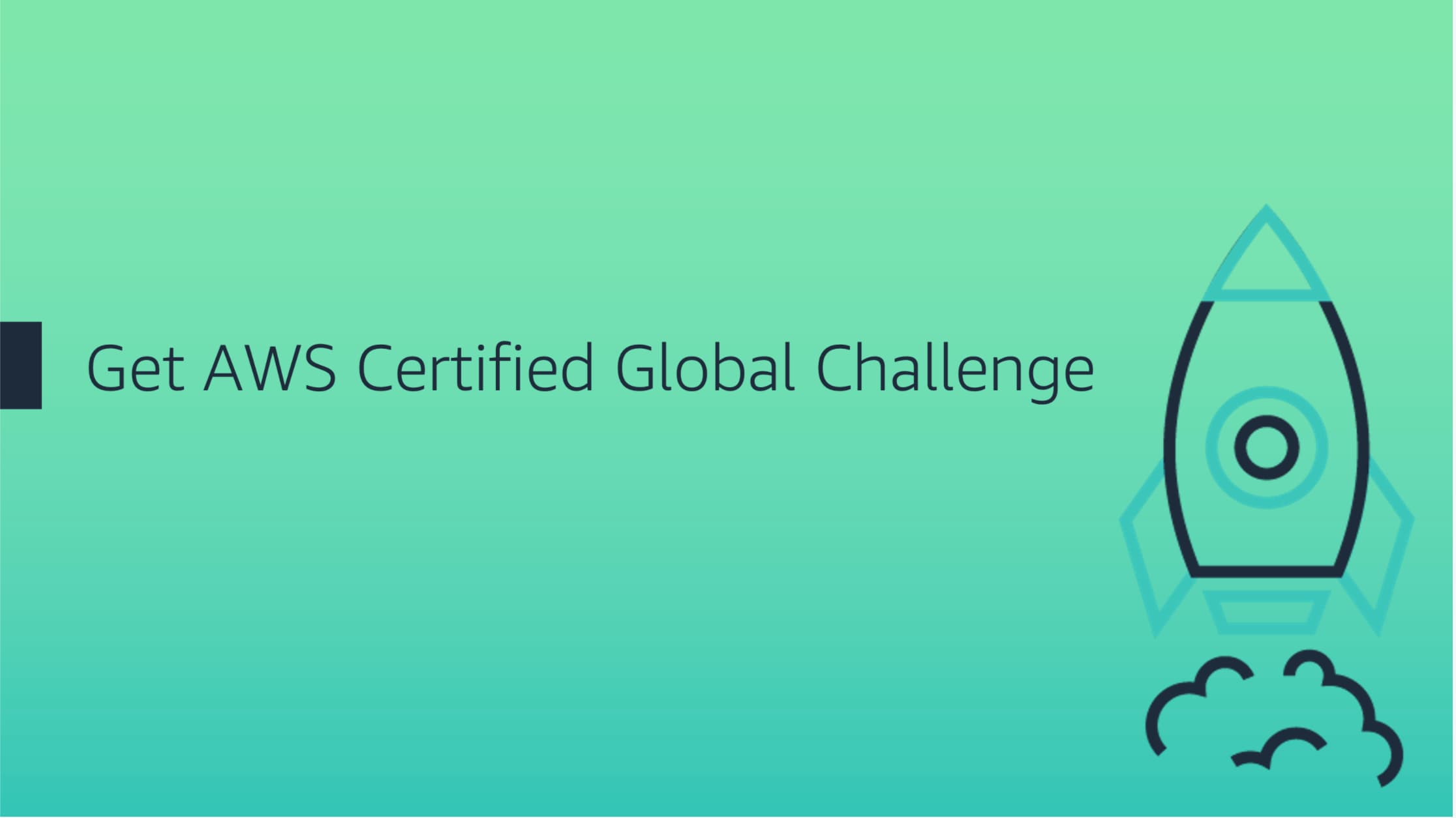Portada de Get AWS Certified Global Challenge - Meetup de Certificación Kick-off