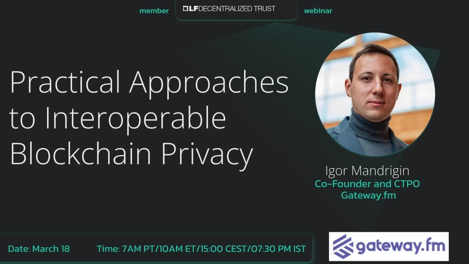 Portada de Webinar with Gateway: Practical Approaches to Interoperable Blockchain Privacy