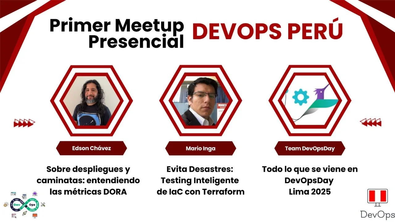 Portada de 🎉 Meetup Presencial Mayo 2025 de la Comunidad DevOps Perú! 🇵🇪🚀