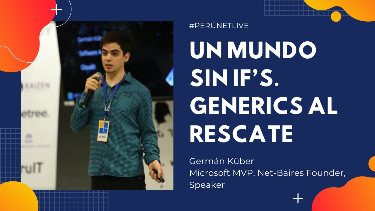 Portada de Un mundo sin IF’s. Generics al rescate