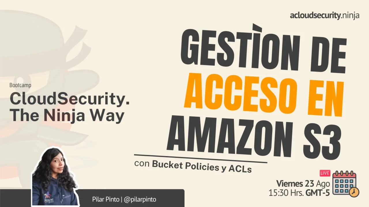 Portada de CloudSecurity. The Ninja Way: Gestión de Acceso en S3