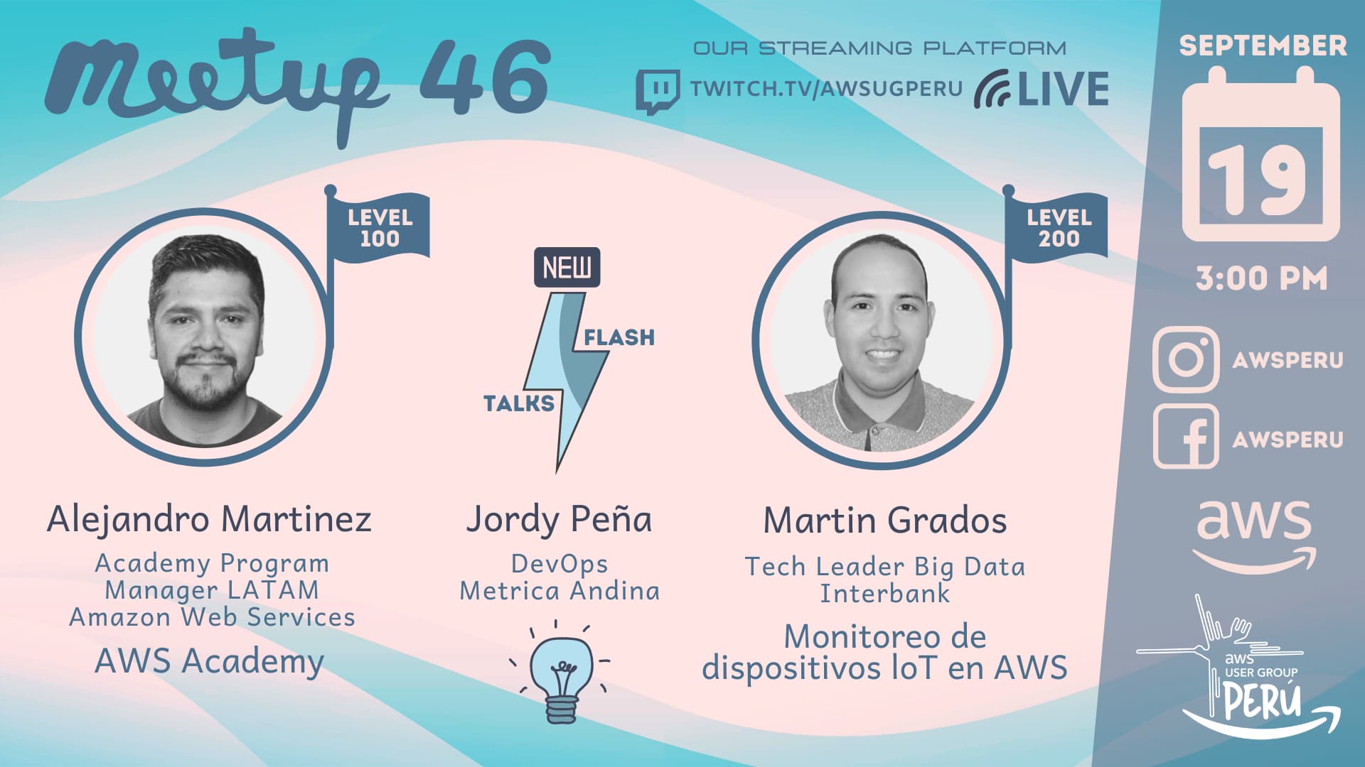 Portada de AWS Meetup #46 AWS Academy, Monitoreo de dispositivos IoT en AWS y Flash Talks!