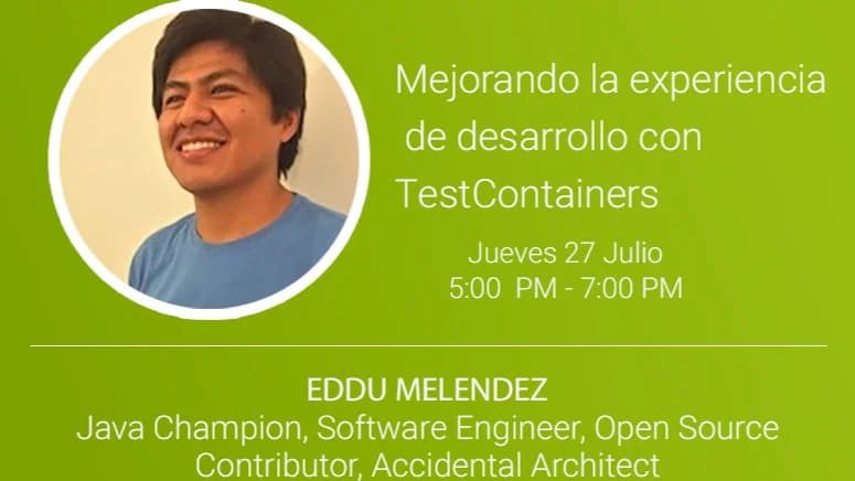 Portada de Mejorando la experiencia de desarrollo con Testcontainers