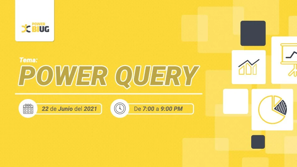 Portada de Power BI UG Lima - Webcast julio - Power Query