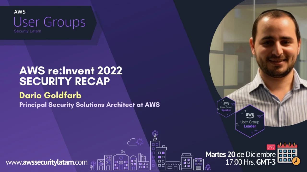 Portada de AWS re:Invent 2022 | Security Recap