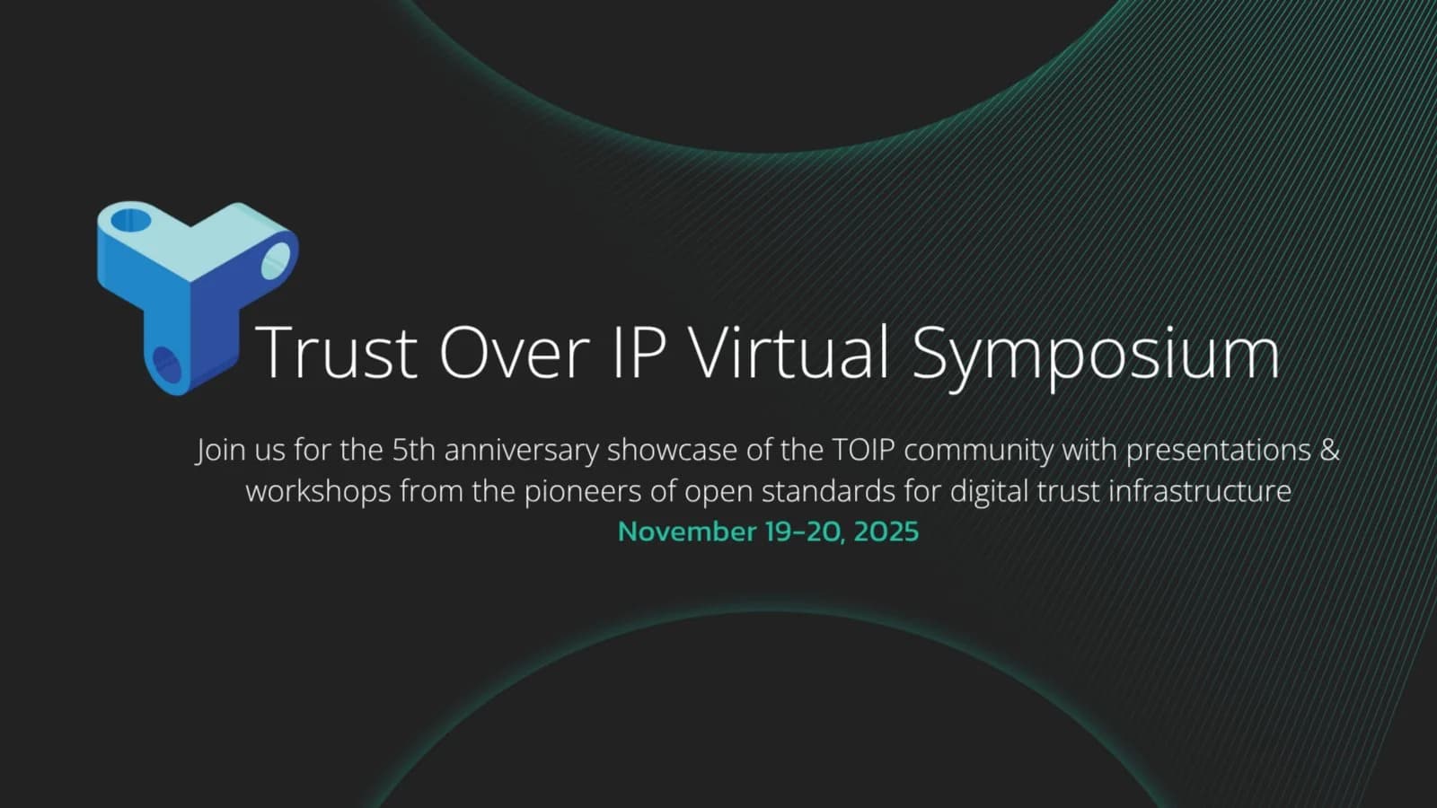 Portada de Trust Over IP 5th Anniversary Virtual Symposium-Advancing Digital Trust Together