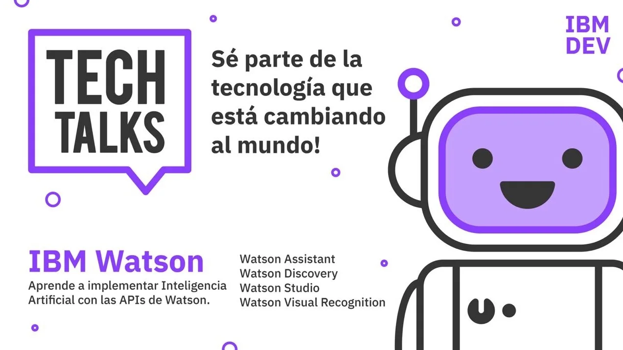 Portada de IBM DEV Tech Talks - IBM Watson: Watson Assistant