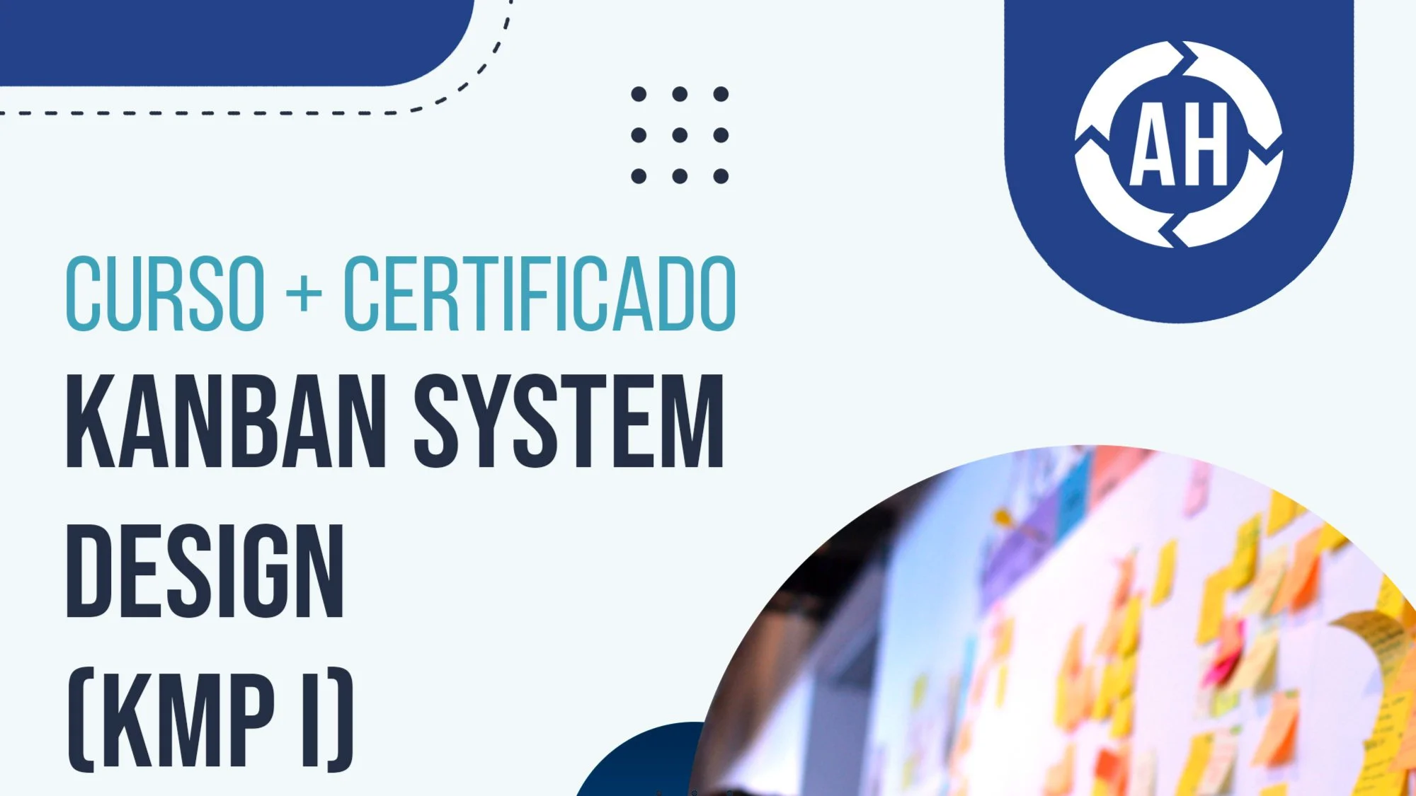 Portada de Certificación Kanban System Design KMPI mayo (KSD) _ Kanban University