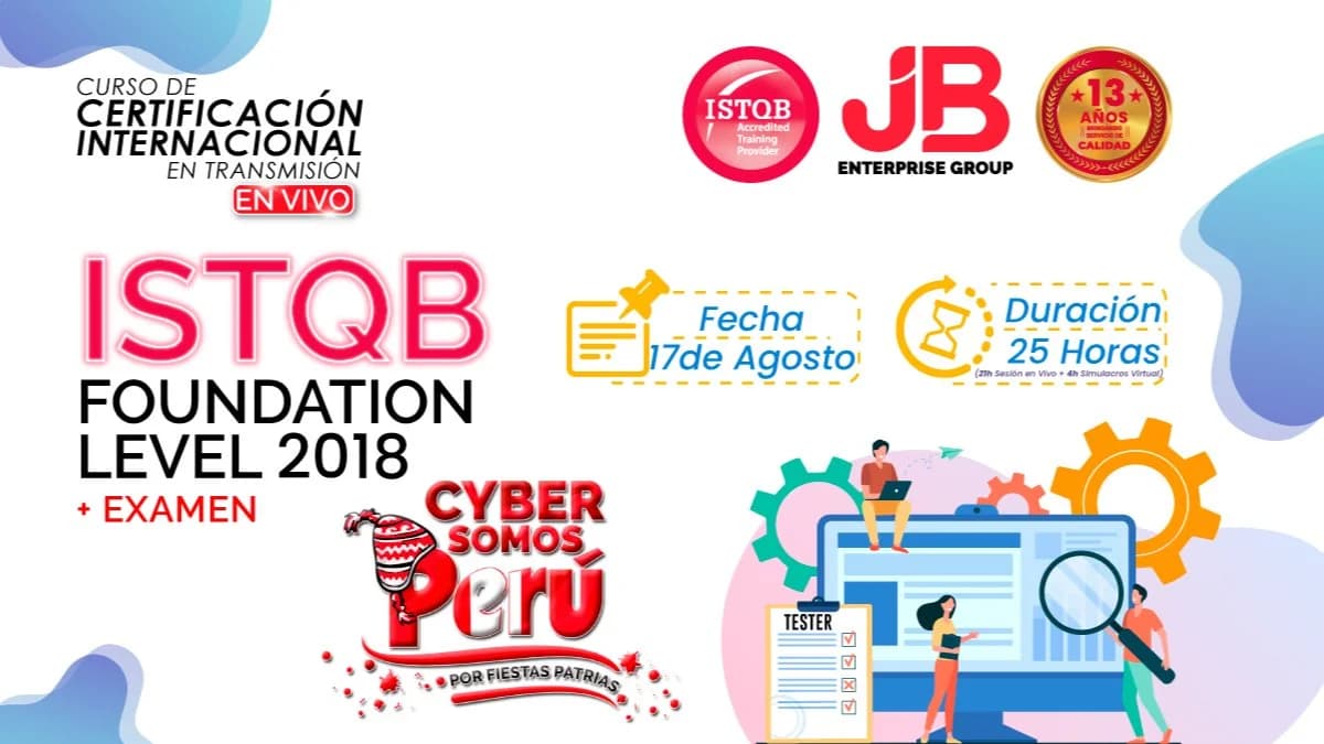 Portada de CYBER "SOMOS PERÚ": ISTQB FOUNDATION LEVEL 2018 + PREPARACION + EXAMEN
