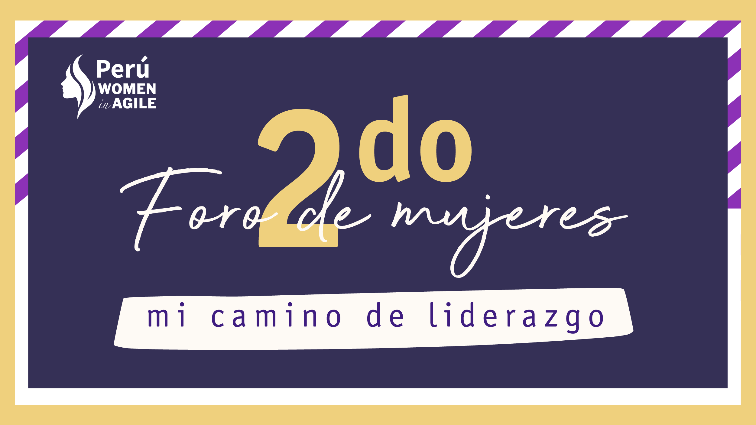 Portada de 2do Foro de Mujeres: el camino de mi liderazgo