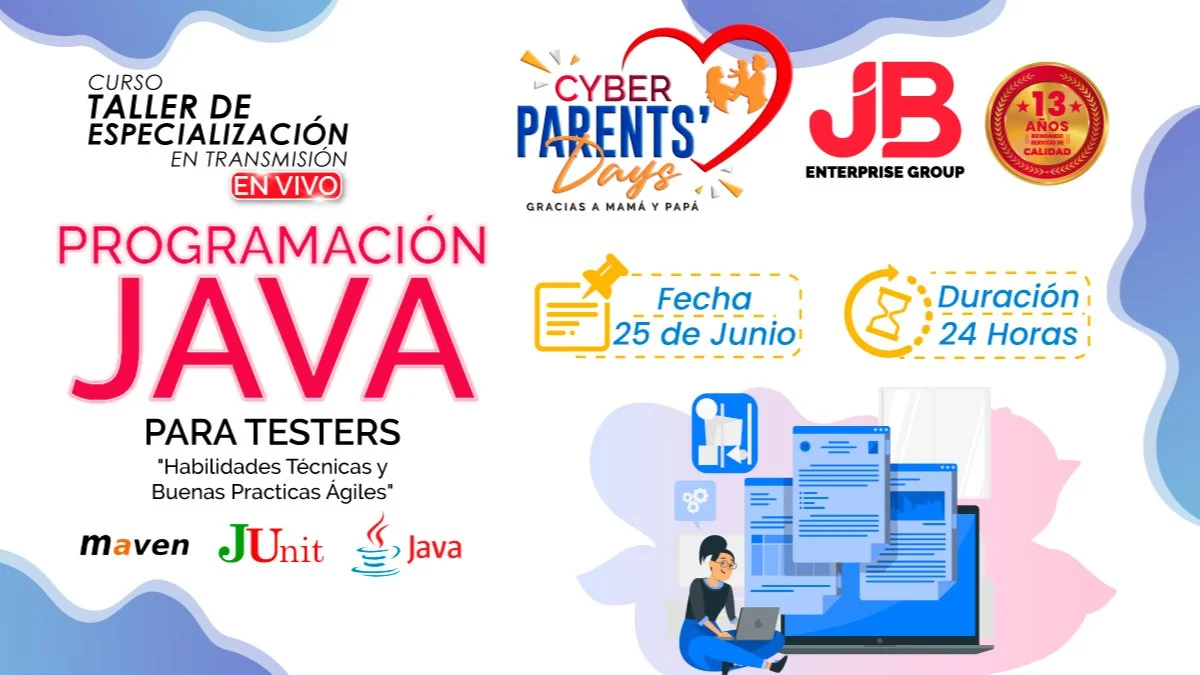 Portada de CYBER PARENTS DAYS: PROGRAMACIÓN JAVA PARA TESTER
