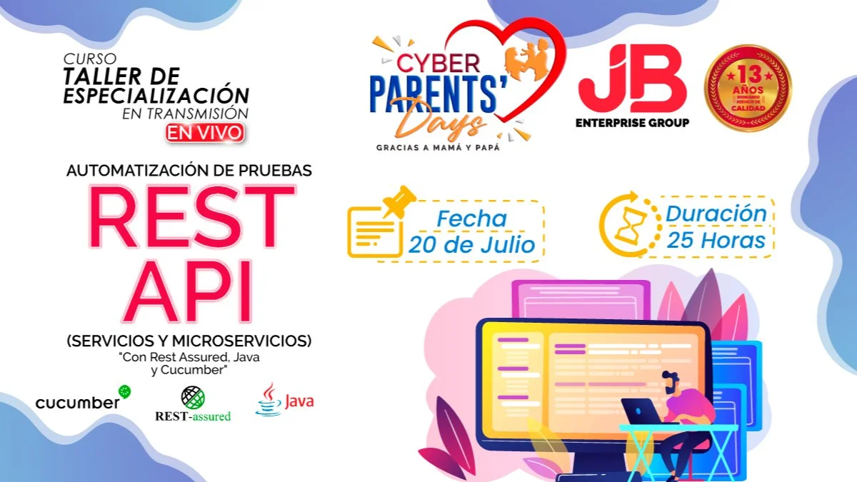 Portada de CYBER PARENTS DAYS: Automatización de Pruebas Rest Api