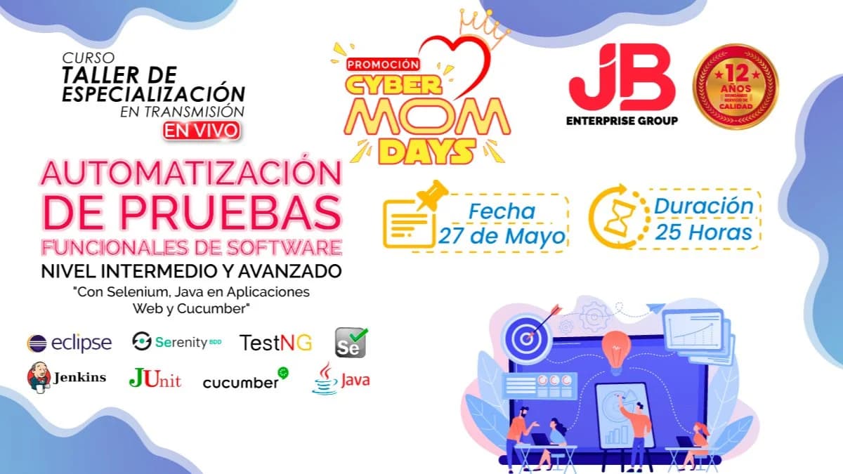 Portada de CYBER MOM DAYS: AUTOMATIZACIÓN DE PRUEBAS FUNCIONALES DE SOFTWARE
