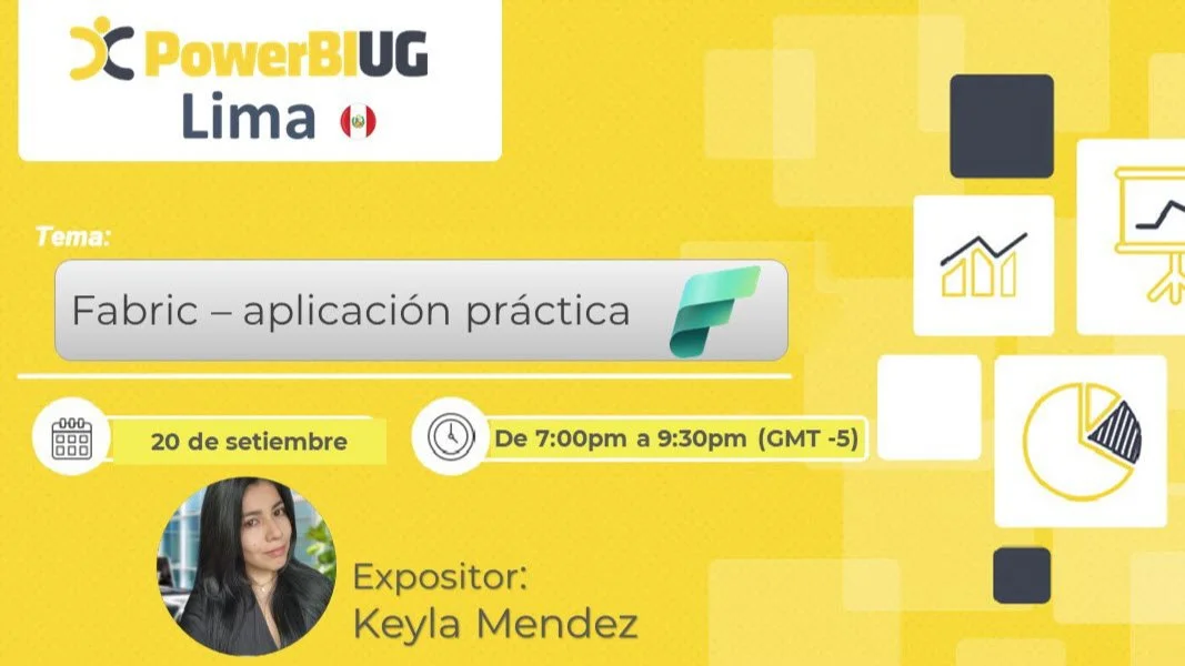 Portada de Power BI UG Lima | Webcast setiembre | Aplicaciones prácticas - Microsoft Fabric