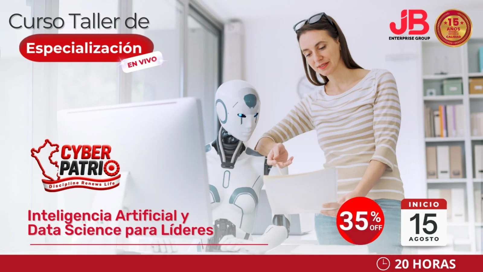 Portada de CYBER PATRIO! JB ENTEPRISE GROUP! INTELIGENCIA ARTIFICIAL Y DATA PARA LÍDERES
